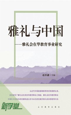 Rites of Elegance and China--Study of Education in China of Yale-in-China (eBook, ePUB) - Houxie, Zhao