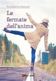 Le fermate dell'anima (eBook, ePUB)