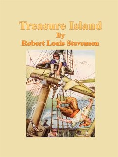 Treasure Island (eBook, ePUB) - Louis Stevenson, Robert; Louis Stevenson, Robert