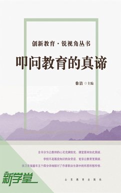Creative Education Sharp Vision Series: Questioning the True Essence of Education (eBook, ePUB) - Jie, Xu