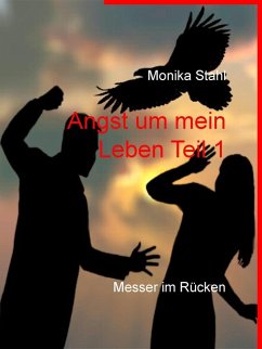 Angst um mein Leben Teil 1 (eBook, ePUB)