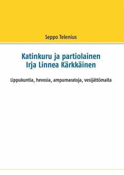 Cover Katinkuru ja partiolainen Irja Linnea Kärkkäinen (eBook, ePUB)