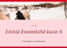 Entistä Enontekiötä kuvin 4. (eBook,... - Bild 1