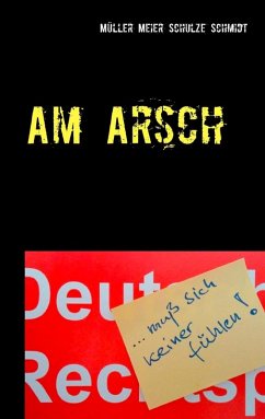 Am Arsch (eBook, ePUB)