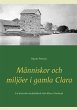 Människor och miljöer i gamla Clara... - Bild 1