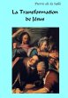 La Transformation de Jésus (eBook,... - Bild 1
