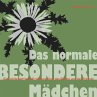 Das normale besondere Mädchen (eBook,... - Bild 1