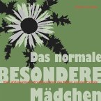 Das normale besondere Mädchen (eBook, ePUB)