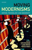 Moving Modernisms (eBook, ePUB)