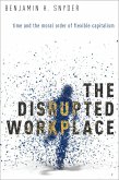 The Disrupted Workplace (eBook, ePUB)