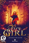 Gefährliche Suche / Fire Girl Bd.1 (eBook, ePUB)
