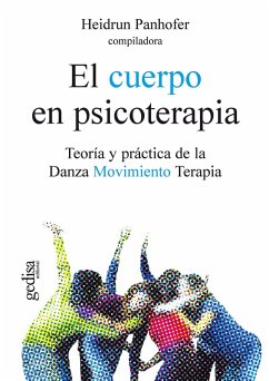 El cuerpo en psicoterapia (eBook, PDF) - Panhofer, Heidrun