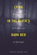 Lying in the River's Dark Bed (eBook,... - Bild 1
