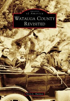 Watauga County Revisited (eBook, ePUB) - Harmon, Terry L.