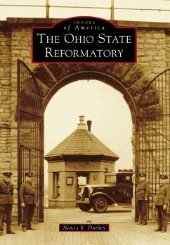 Ohio State Reformatory (eBook, ePUB) - Darbey, Nancy K.