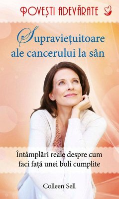 Cover Supravie¿uitoare ale cancerului de sân. Pove¿ti adevarate. Vol. 8 (eBook, ePUB)