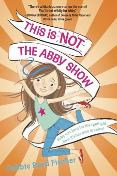 Cover This Is Not the Abby Show (eBook, ePUB)