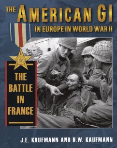 Cover American GI in Europe in World War II The Battle in France (eBook, ePUB)