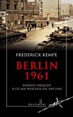 Berlin 1961. Kennedy, Hru¿ciov ¿i cel mai periculos loc din lume (eBook, ePUB)
