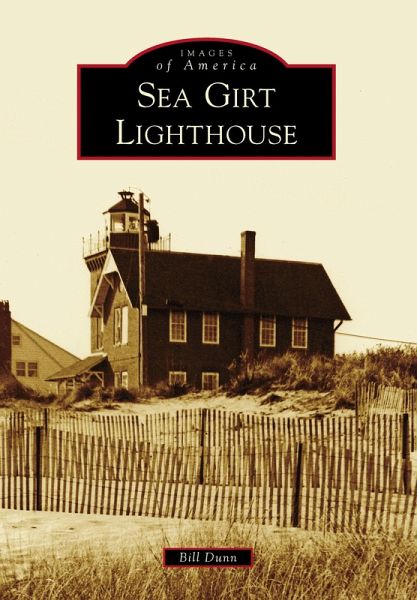 Sea Girt Lighthouse (eBook, ePUB) Sea Girt Lighthouse (eBook, ePUB)