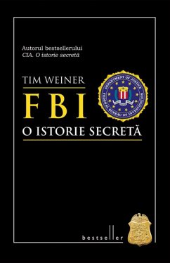 FBI. O istorie secretă (eBook, ePUB) - Weiner, Tim