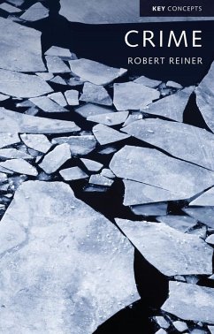 Crime, The Mystery of the Common-Sense Concept (eBook, ePUB) - Reiner, Robert