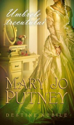 Umbrele trecutului (eBook, ePUB) - Mary Jo, Putney