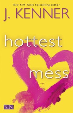 Hottest Mess (eBook, ePUB) - Kenner, J.