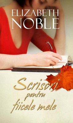Scrisori pentru fiicele mele (eBook, ePUB) - Noble, Elizabeth