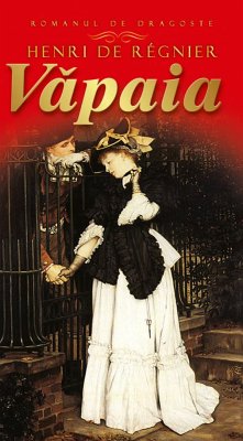 Văpaia (eBook, ePUB) - Régnier, Henri de