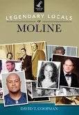 Legendary Locals of Moline (eBook, ePUB)