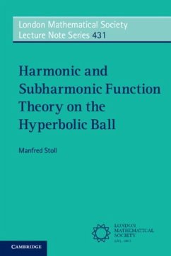 Harmonic and Subharmonic Function Theory on the Hyperbolic Ball (eBook, PDF) - Stoll, Manfred