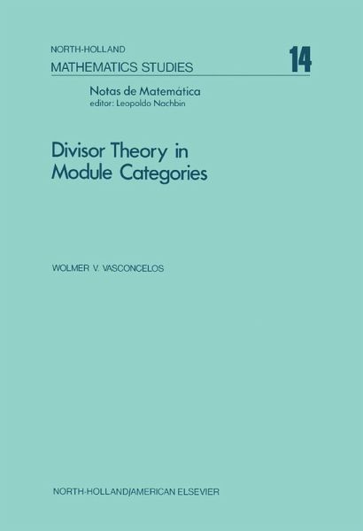 Divisor Theory in Module Categories (eBook, PDF) Divisor Theory in Module Categories (eBook, PDF)