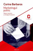 Marketingul politic. Repere teoretice și strategii de acțiune (eBook, ePUB)