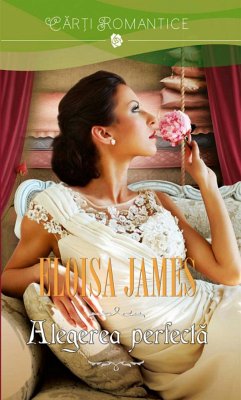 Alegerea perfecta (eBook, ePUB) - James, Eloisa