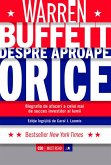 Warren Buffett despre aproape orice. Biografia de afaceri a celui mai de succes investitor al lumii (eBook, ePUB)