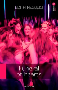 Funeral of hearts (eBook, ePUB) - Negulici, Edith