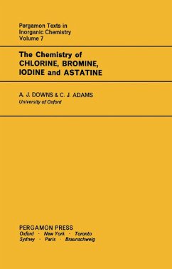 The Chemistry of Chlorine, Bromine, Iodine and Astatine (eBook, PDF) - Downs, A. J.; Adams, C. J.