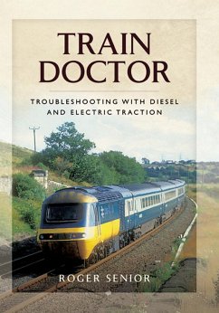 Train Doctor (eBook, ePUB) - Senior, Roger