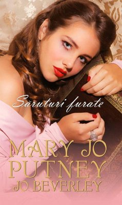 Sărutări furate (eBook, ePUB) - Mary Jo, Putney; Beverly, Jo