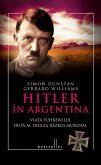Hitler în Argentina. Via¿a führerului dupa al doilea razboi mondial (eBook, ePUB)