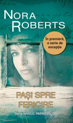 Pași spre fericire (eBook, ePUB) - Roberts, Nora