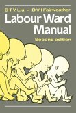 Labour Ward Manual (eBook, PDF)