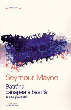 Batrâna canapea albastra ¿i alte povestiri (eBook, ePUB) - Mayne, Seymour