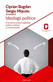 Ideologii politice. O scurtă incursiune în gândirea politică și contemporană (eBook, ePUB)