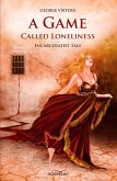 A Game Called Loneliness (eBook, ePUB)