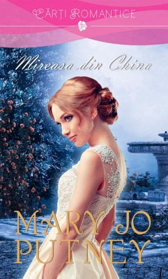 Mireasa din China (eBook, ePUB) - Mary Jo, Putney