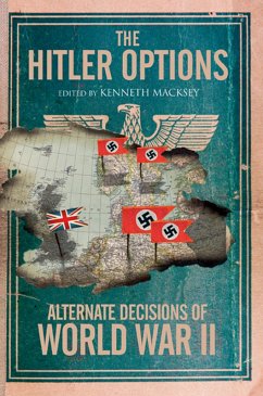 Hitler Options (eBook, ePUB) - Macksey, Kenneth