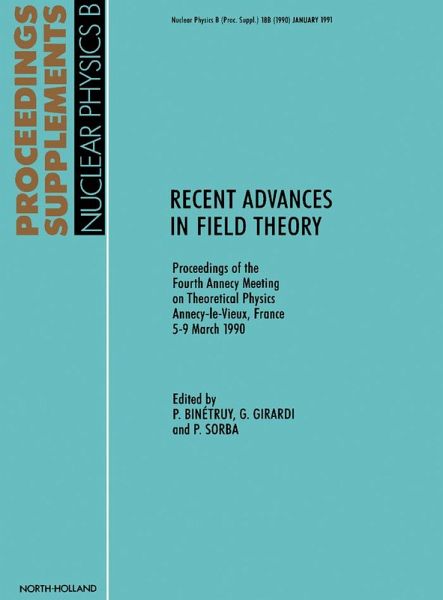 Recent Advances in Field Theory (eBook, PDF) Recent Advances in Field Theory (eBook, PDF)