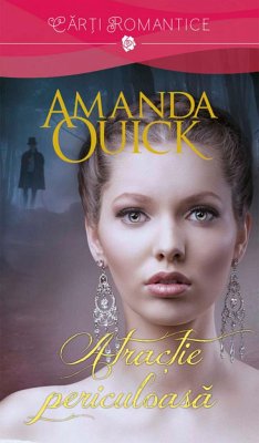 Atracție periculoasă (eBook, ePUB) - Quick, Amanda